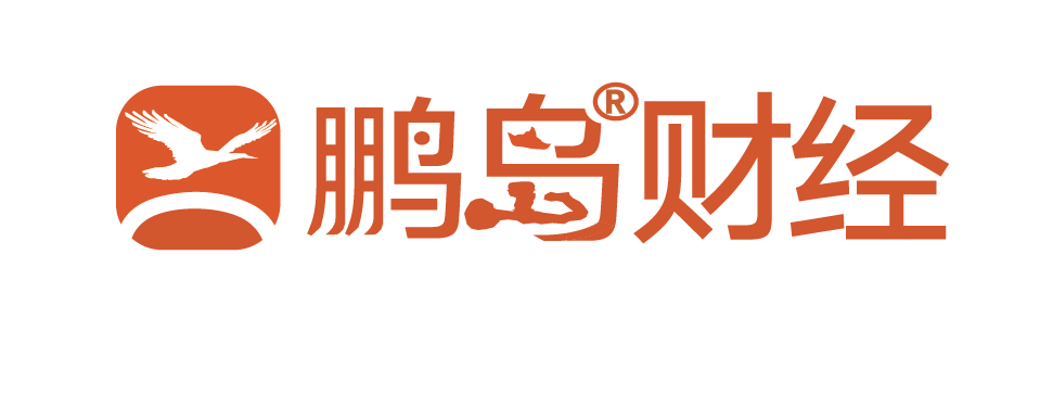 鹏岛财经-全视角发现新商业 -  科技商业信息传播网站!